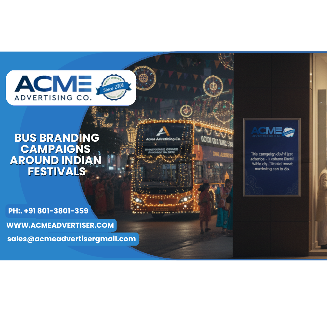 Bus Branding Campaigns Around Major Indian Festivals Drive Unmatched Reach