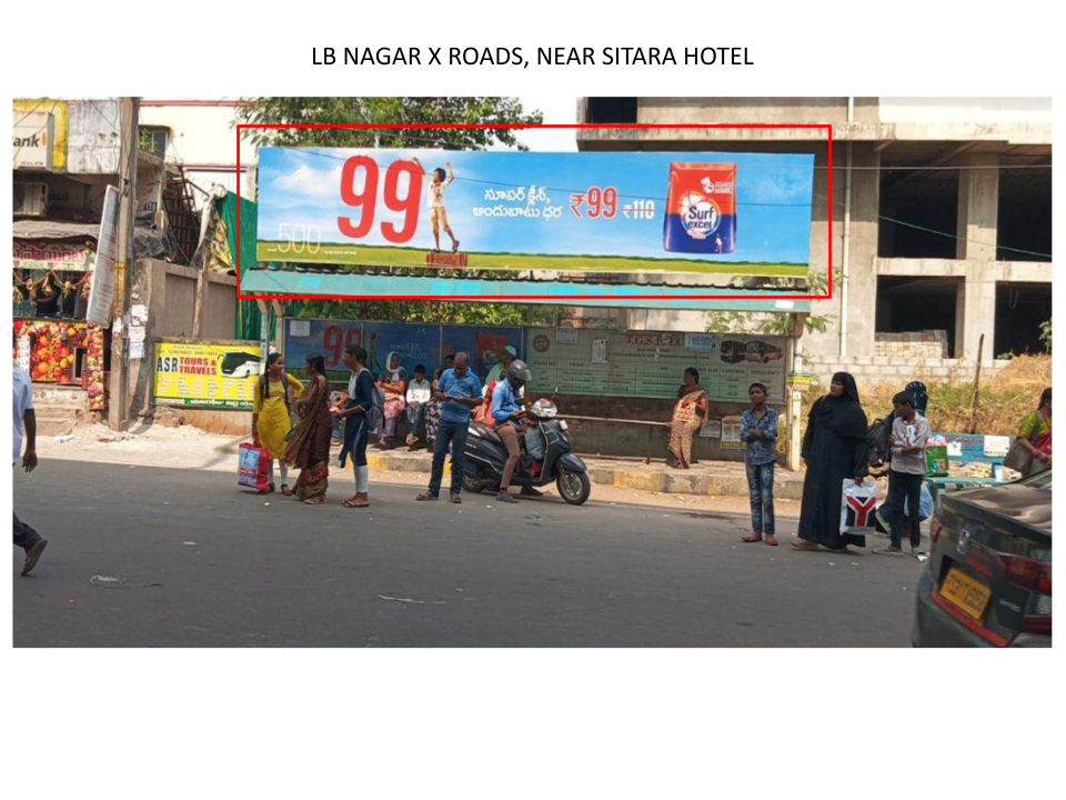 LB nagar x roads, near sitara hotel - Hyderabad