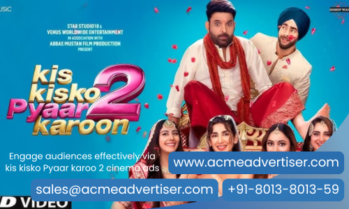 Advertise your brand on Kis Kisko Pyaar Karoon 2 movie poster featuring vibrant cast and festive visuals