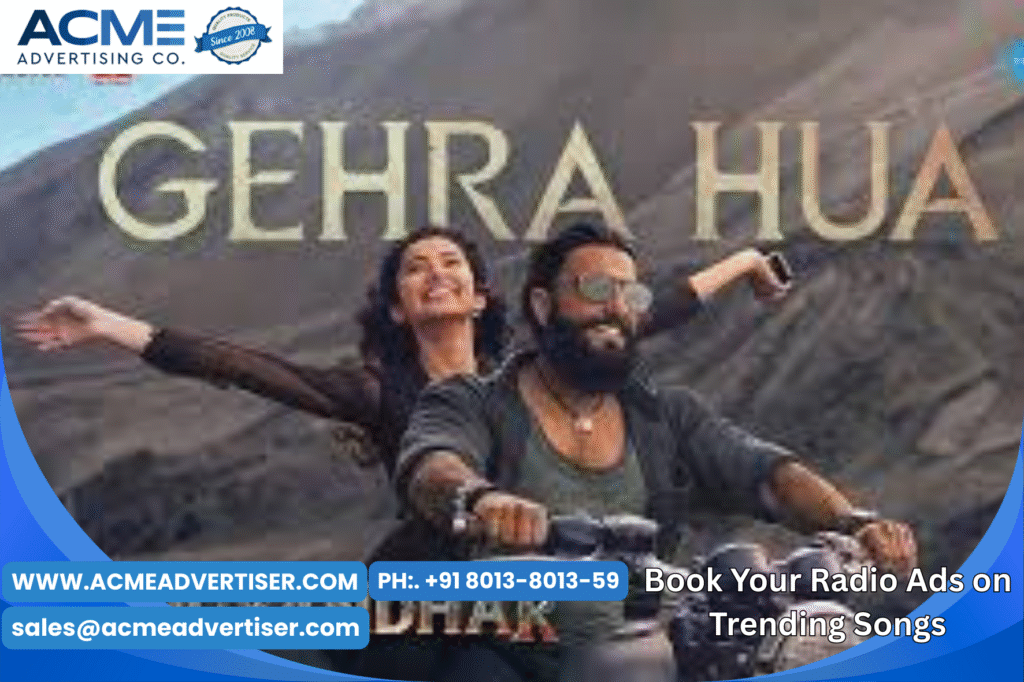 Gehra Hua I Dhurandar Trending song on Radio advertising with Acme advertising co.
